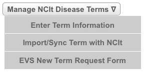 Manage NCIt Disease Terms menu