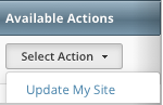 In the Available Actions column, Select Action menu showing the Update My Site option