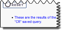 message says these are the results of the CR saved query